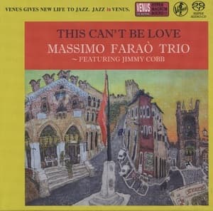 This Can't Be Love (Feat. Jimmy Cobb)