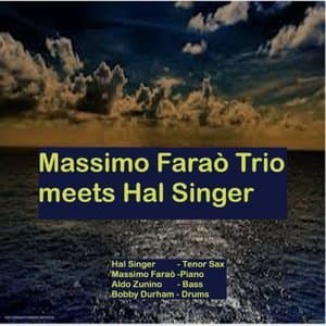 Massimo Farao Trio Meets Hal Singer