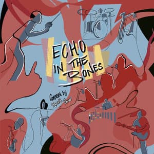 Echo In The Bones