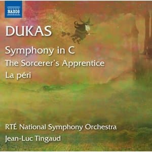 Dukas: L'apprenti sorcier, La peri & Symphony in C Major 