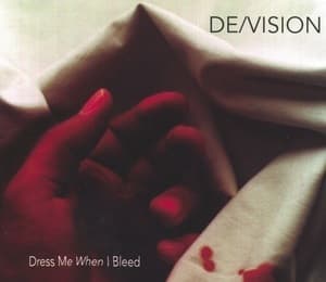 Dress Me When I Bleed