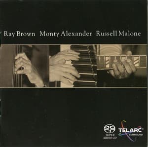 Ray Brown Monty Alexander Russell Malone