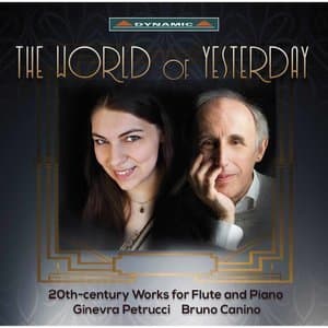 The World of Yesterday: 20th Century Works for Flute & Piano