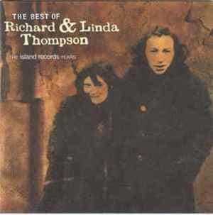 The Best Of Richard & Linda Thompson: The Island Records Years