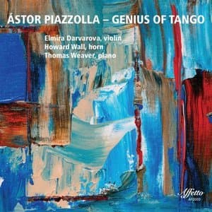 Astor Piazzolla: Genius of Tango