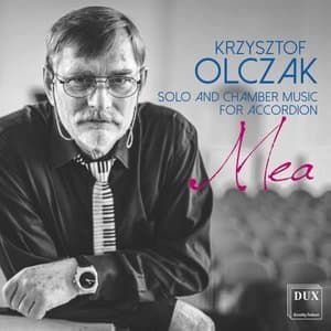 Krzysztof Olczak: Solo & Chamber Music for Accordion