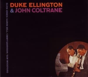 Duke Ellington & John Coltrane