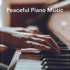 Peaceful Piano Music