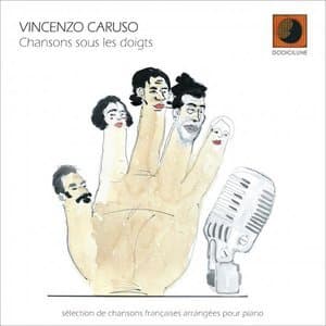 Chansons sous les doigts (Selection de chansons francaises arrangies pour piano)