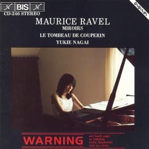 Ravel: Miroirs, Le Tombeau de Couperin