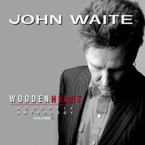 Wooden Heart (Acoustic Anthology, Vol. 2)