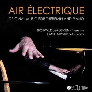 Air Electrique - Original Music for Theremin & Piano