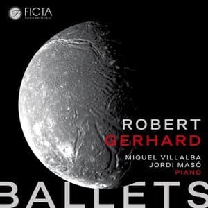 Robert Gerhard - Ballets (For Two Pianos)