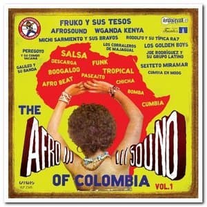 The Afrosound Of Colombia Vol. 1