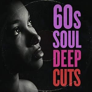 60s Soul Deep Cuts