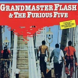 Grandmaster Flash & The Furious Five