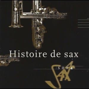 Histoire De Sax