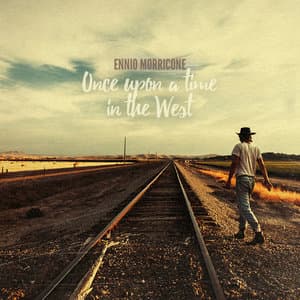 Once Upon a Time in the West - Ennio Morricone Music Collection