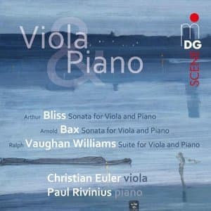 Viola & Piano: Bax, Bliss, Vaughan Williams