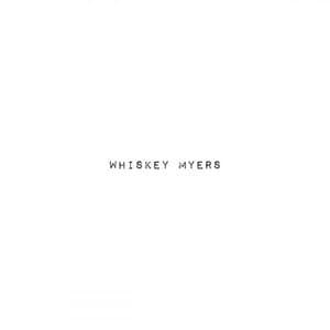 Whiskey Myers