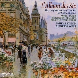 L'Album des Six The Complete Works of The Six for Flute and Piano