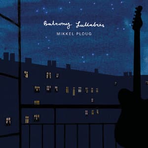 Balcony Lullabies