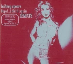 Oops!...I Did It Again (Remixes)