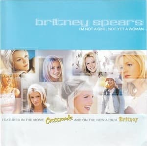 I'm Not A Girl, Not Yet A Woman