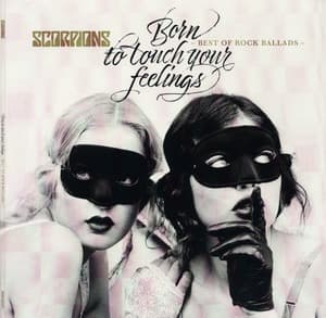 Born To Touch Your Feelings - Best Of Rock Ballads