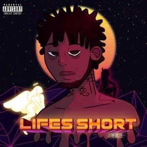 LIFES SHORT