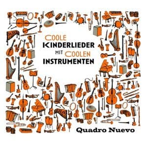 Coole Kinderlieder mit coolen Instrumenten