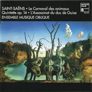 Saint-SaEns: Le Carnaval des animaux, Quintette op. 14