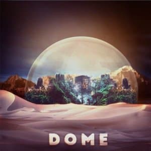 Dome