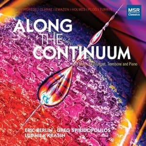 Along The Continuum - Music for Trumpet, Trombone and Piano