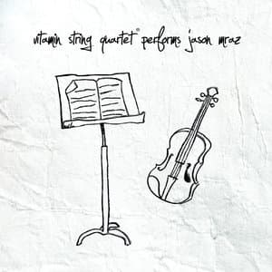 Vitamin String Quartet Performs Jason Mraz (Digital Only)