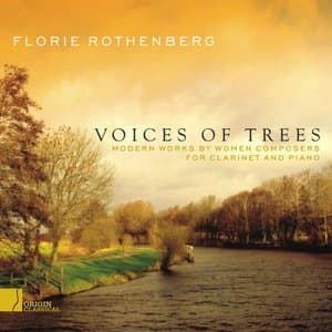 Voices of Trees: Modern Works By Women Composers For Clarinet And Piano