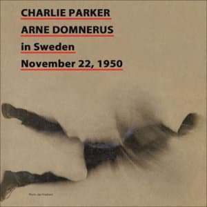 Charlie Parker in Sweden November 22, 1950