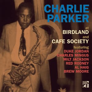 Live at Birdland and Cafe Society