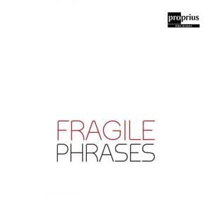 Fragile Phrases