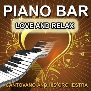 Piano Bar (Love and Relax)