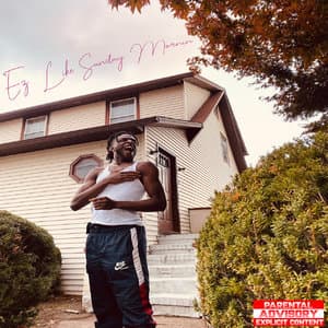 Ez Like Sunday Mornin