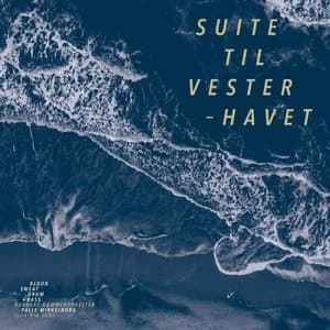 Suite Til Vesterhavet