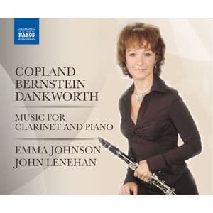 Copland, Bernstein, Dankworth: Music for Clarinet and Piano