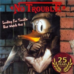 Looking For Trouble But Watch Out