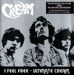 I Feel Free: Ultimate Cream
