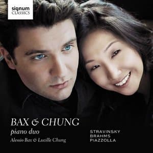 Bax & Chung Piano Duo: Stravinsky, Brahms, Piazzolla