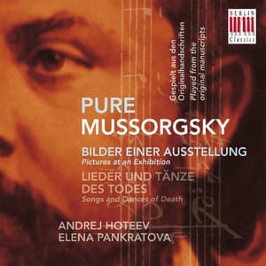 Pure Mussorgsky (Pictures at an Exhibition, Lieder)