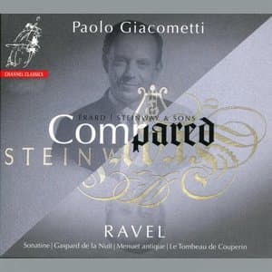 Ravel: Works (Compared Erard and Steinway & Sons Pianos)