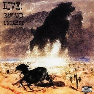 Live: Raw And Untamed