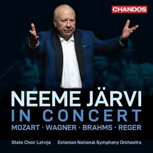 Neeme Jarvi in concert: Mozart, Wagner, Brahms & Reger